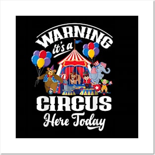 Warning It's A Circus Here Today Party Carnival Costume Posters and Art